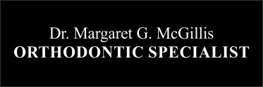 Dr. Margaret G. McGillis Orthodontic Specialist