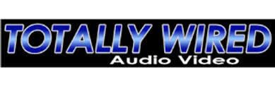 Totally Wired Audio Video