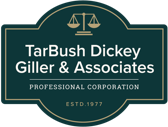 Tarbush, Dickey, Giller & Associates Law O